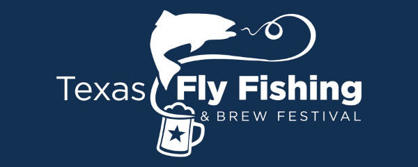TX Fly Fishing Festival